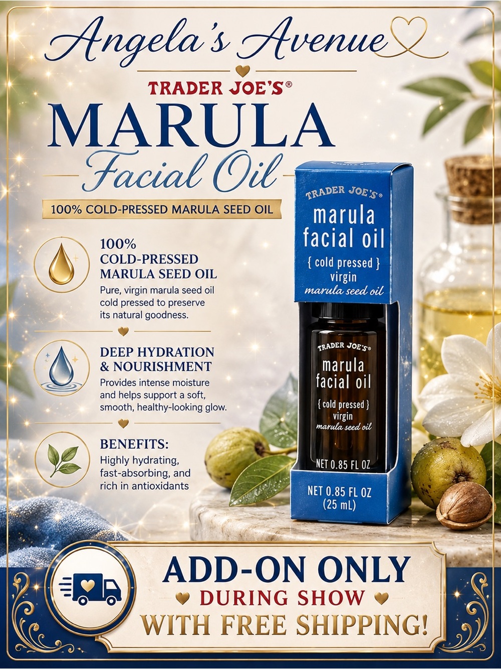 𝐀𝐃𝐃-𝐎𝐍 𝐎𝐍𝐋𝐘 𝐃𝐮𝐫𝐢𝐧𝐠 𝐒𝐡𝐨𝐰 Trader Joe’s Marula Facial Oil 𝐅𝐑𝐄𝐄 𝐒𝐇𝐈𝐏𝐏𝐈𝐍𝐆